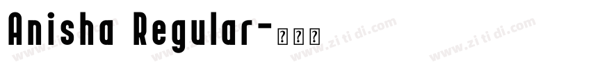 Anisha Regular字体转换